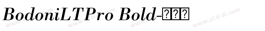 BodoniLTPro Bold字体转换 BodoniLTPro Bold字体转换